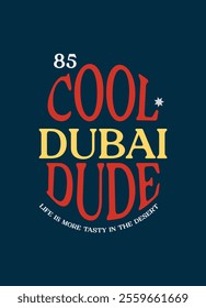 cool dubai dude,t-shirt design fashion vector