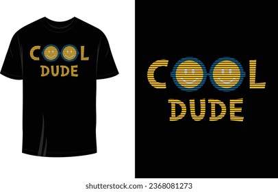 Cool Dude Kids Friendly T Shirt Design Vector