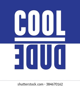 Cool dude text typography, t-shirt graphics, vectors