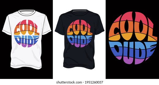 Cool Dude T-shirt Chest Print Design with Black and White Shirt Template view. 