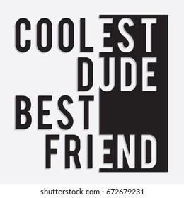 Cool dude typography, tee shirt graphics, vectors