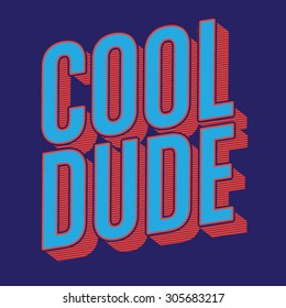 Cool Dude typography, t-shirt graphics, vectors