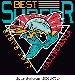 Cool fish design with text Best surfer california and background for fashion
