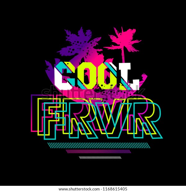 Cool Forever T Shirt Design Palm Stock Vector Royalty Free