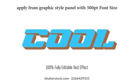 Cool - fully editable effect, Apply from graphics style panel with 350 to 500pt font size.