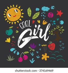Cool girl to print T-shirts. Hand lettering.