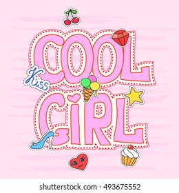 Cool Girl Slogan Graphic With Patches, Pretty Fashion Girlish Illustration For T-shirt Design