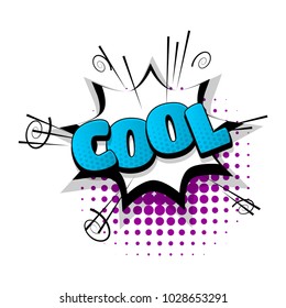 cool, good, slang hand drawn pictures effects. Template comics speech bubble halftone dot background. Pop art style. Comic dialog cloud, text pop-art. Creative idea conversation sketch explosion.