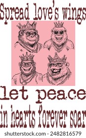 cool gorilla monkey king smile wearing crown and glasses cartoon funny (Spread love's wings, let peace in hearts forever soar) funny cartoon art for print on demand (t shirt design).