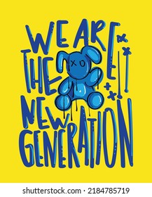 Cool graffiti style slogan text and bear drawing. Vector illustration design for fashion graphics, t shirt prints.