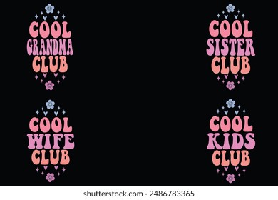 Cool Grandma club, Cool Sister club, Cool Wife club, Cool Kids club keychain designs