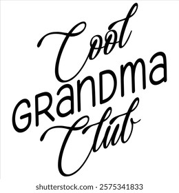 COOL GRANDMA CLUB  Super Grandma  T-Shirt Design