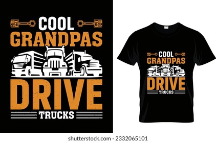 Cool grandpas drive trucks Trucker T-Shirt Design Templet  svg