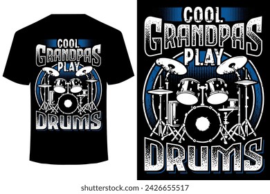 Cool Grandpas Play Drums.. funny grandpa drummer t shirt design