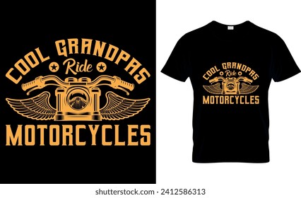 Cool Grandpas Ride Motorcycles, T-Shirt Design