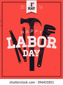 Cool grungy Labor day, 1 of may vector poster, banner or flyer template with letterpress noise effect lettering featuring retro hand tools. Labor day greeting grungy background, rubber stamp effect