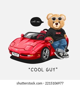 cool guy slogan with cool bear doll standing by red car vector illustration