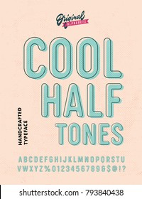 'Cool Halftones' Vintage Sans Serif Alphabet with Offset Printing Effect. Retro Textured Typeface. Vector Illustration.