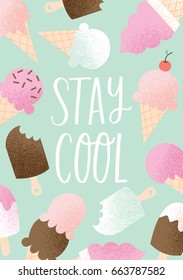 Cool hand lettered summer phrase. Colorful vector illustration with decorative background. ice cream cone and popsicle