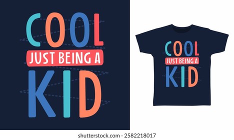 Cool kid typography hand drawn, vector ready for print on t shirt and other uses