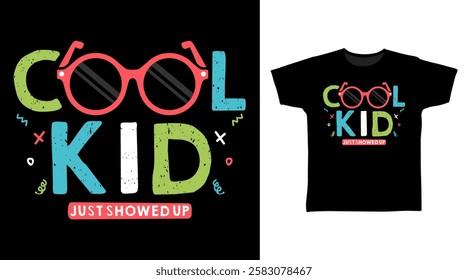 Cool kid typography hand drawn, vector ready for print on t shirt and other uses.