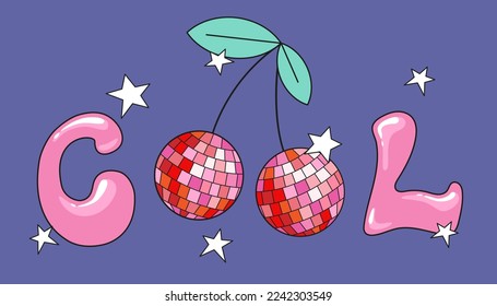 Cool lettering. Cute trendy vector background with disco mirror cherry balls. Groovy banner, greeting card, poster, template, print, party invitation.