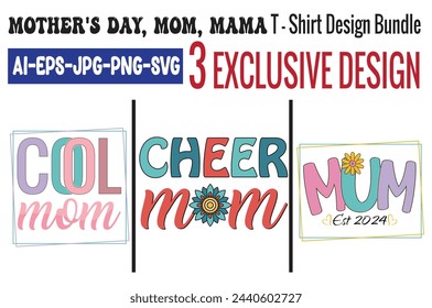 Cool Mom, Cheer Mum, Mum Est2024 Paquete de diseño de camiseta. Listo para imprimir para ropa, póster e ilustración. Moderno, simple, con letras.

