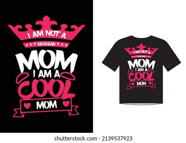 Cool mom love quotes t shirt template design vector for mother's day
