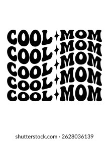 Cool mom Trendy Retro Mom groovy Bundle, Funny Mom Shirt wavy, Retro mama hippie, Mom 70s, mama groovy, Groovy wavy, Mama wavy text groovy