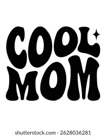 Cool mom Trendy Retro Mom groovy Bundle, Funny Mom Shirt wavy, Retro mama hippie, Mom 70s, mama groovy, Groovy wavy, Mama wavy text groovy