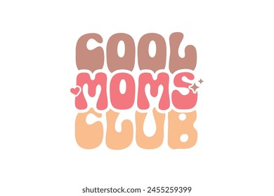 Cool Moms Club, Mom Mama Muttertag T-Shirt Design