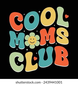 COOL MOMS CLUB, Mom T-Shirt Design, Mother's Day T Shirt, Best gift for Mom