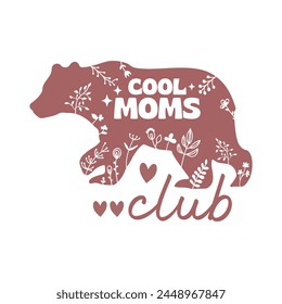 Cool Moms Club Quote Design