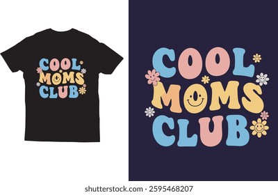 Cool moms club t shirt design vector