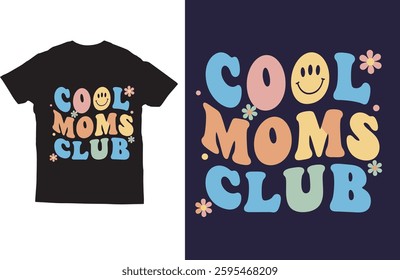 Cool moms club t shirt design vector