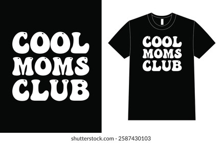 Cool Moms Club - Trendy Retro Groovy Mom Design