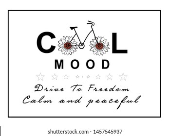 Cool Mood, Freedom Bicycle,  t shirt graphic design, vector artistic illustration graphic style, vector, poster, slogan.