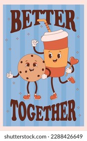 Cool nostalgic poster with cute retro characters. Coffee in paper cup takeaway and chocolate chip cookies. Vector illustration. Funny mascot drink and food.