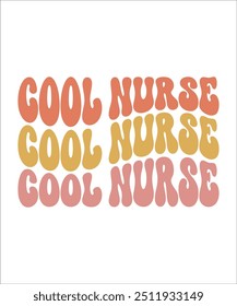 COOL NURSE Trendy Retro Nurse Bundle, Funny Nurse Shirt, Nurse wavy text, Stethoscope, Nursing