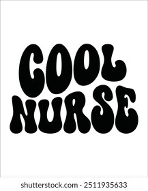 COOL NURSE Trendy Retro Nurse Bundle, Funny Nurse Shirt, Nurse wavy text, Stethoscope, Nursing