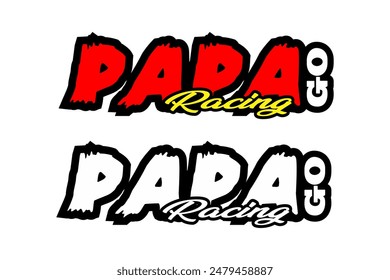 cool PAPA GO RACING text vector, sticker design, modern concept.
