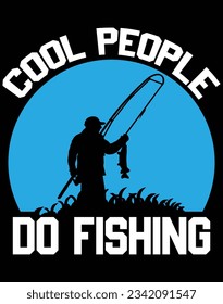 Cool people do fishing EPS file for cutting machine. You can edit and print this vector art with EPS editor.