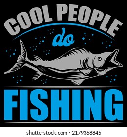 COOL PEOPLE DO Fishing t shirt and mug design vector illustration
