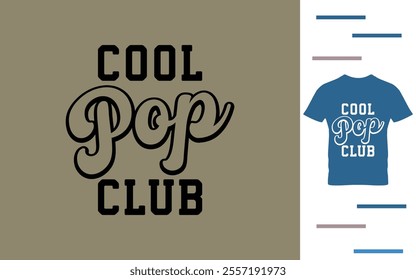 Cool pop club t shirt design