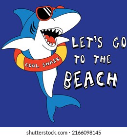 COOL SHARK WITH FLOAT AND SUNGLASSES LETS GO TO THE BEACH.