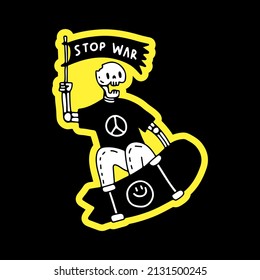 Cool skeleton freestyle with skateboard and holding flag with stop war typography, illustration for t-shirt, sticker, or apparel merchandise. With doodle, retro, and cartoon style.