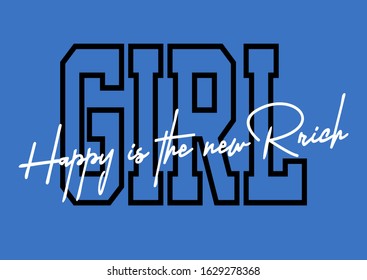 Cool slogan design featuring a lettering that reads "Happy is the new Rich" This Graphic Tee design can be used on shirts, mugs, posters, hoodies and other merch products.