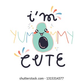 Cool slogan for t shirt. Modern beautiful print for kids. Vector illustration. Creative typography slogan design. Sign "I`M CUTE", "YUMMMY.