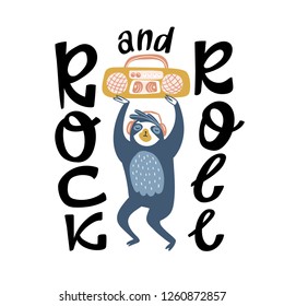 Cool sloth dances with a retro tape recorder and listening to music. Vector design for cards, posters or print for t-shirt. Hand drawn cute background with lettering - 'Rock and roll'