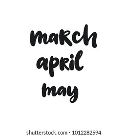 Cool Spring lettering. March, April, May
